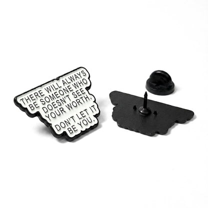 There Will Always Be Someone | Collectible Pin