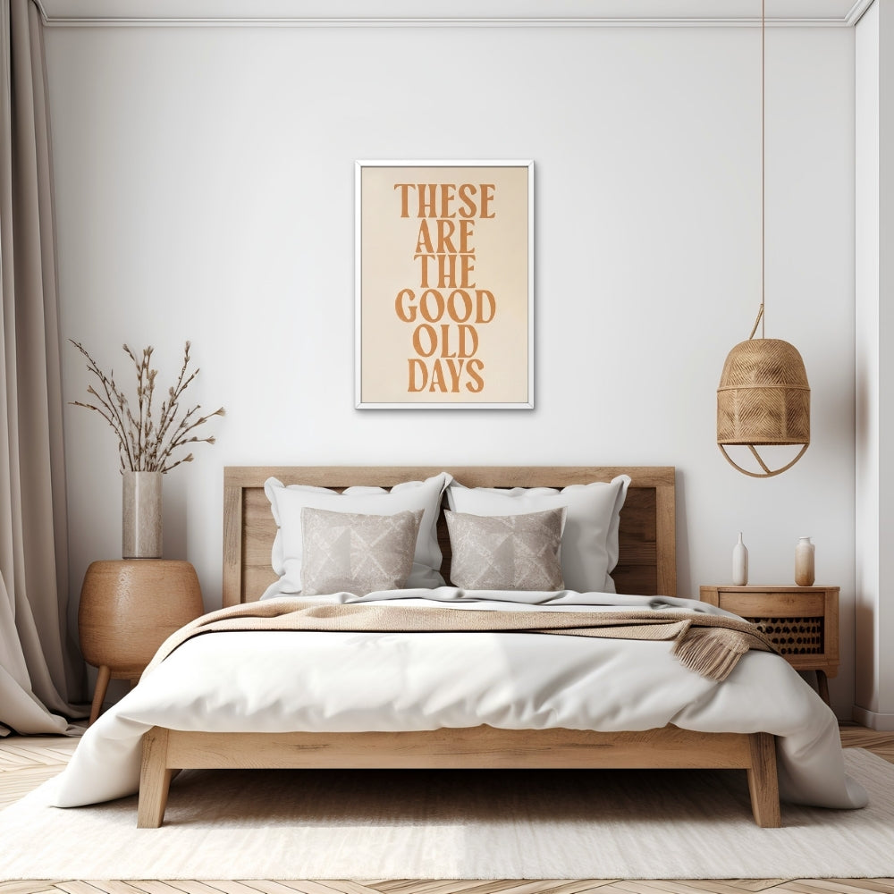 These Are the Good Old Days | Canvas Art Print