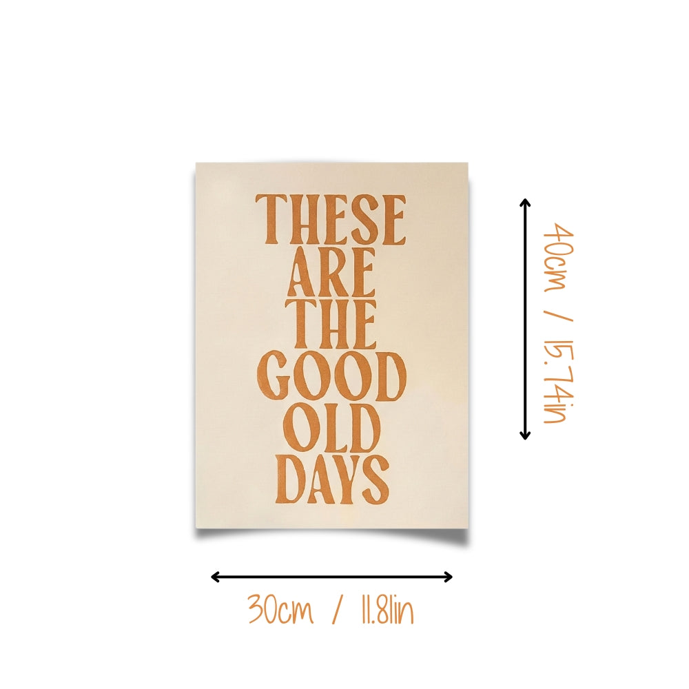 These Are the Good Old Days | Canvas Art Print