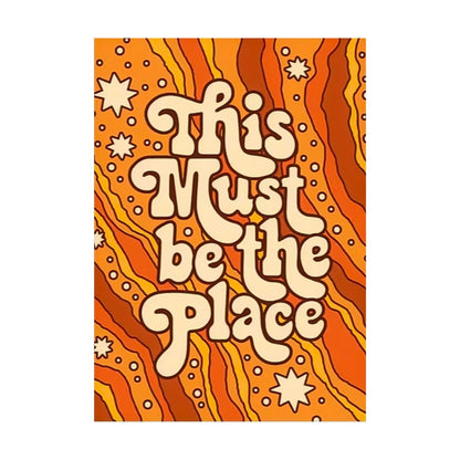 This Must Be the Place | Canvas Art Print