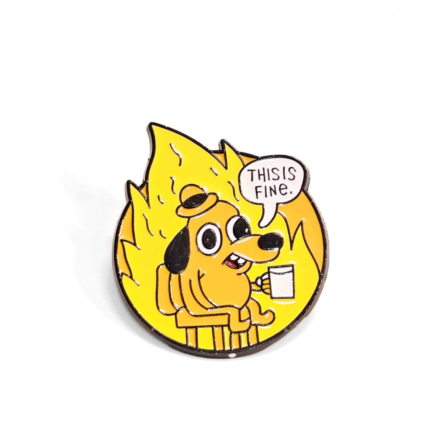 This is Fine Meme | Collectible Pin