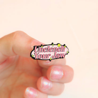 Unclench Your Jaw | Collectible Pin