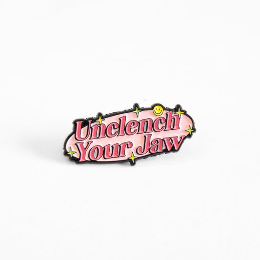 Unclench Your Jaw | Collectible Pin