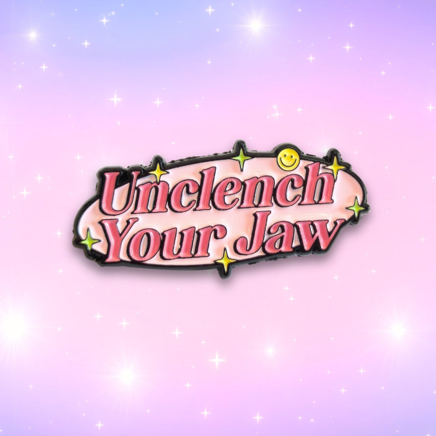 Unclench Your Jaw | Collectible Pin