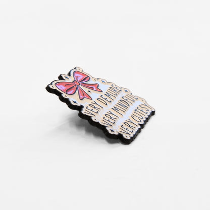 Very Demure Very Mindful Very Cutesy | Collectible Pin