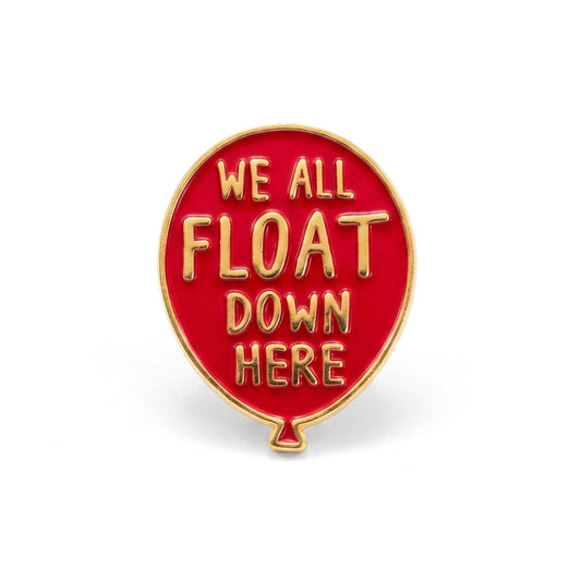 We All Float Down Here | Collectible Pin