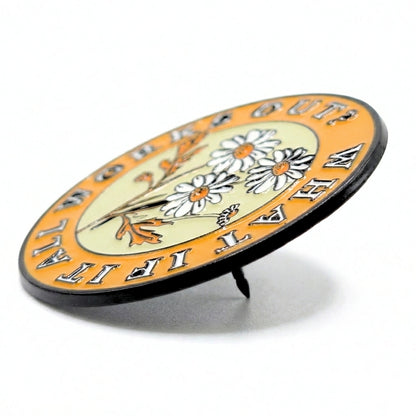 What If It All Works Out? | Collectible Pin