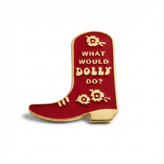 What Would Dolly Do? | Collectible Pin