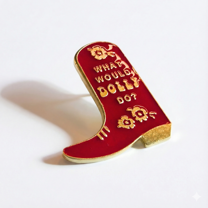 What Would Dolly Do? | Collectible Pin