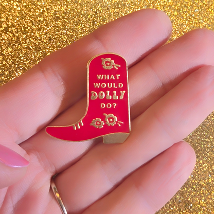 What Would Dolly Do? | Collectible Pin
