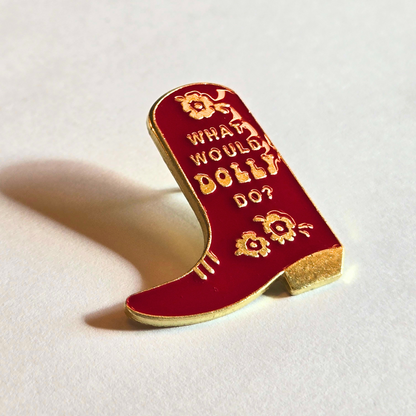 What Would Dolly Do? | Collectible Pin