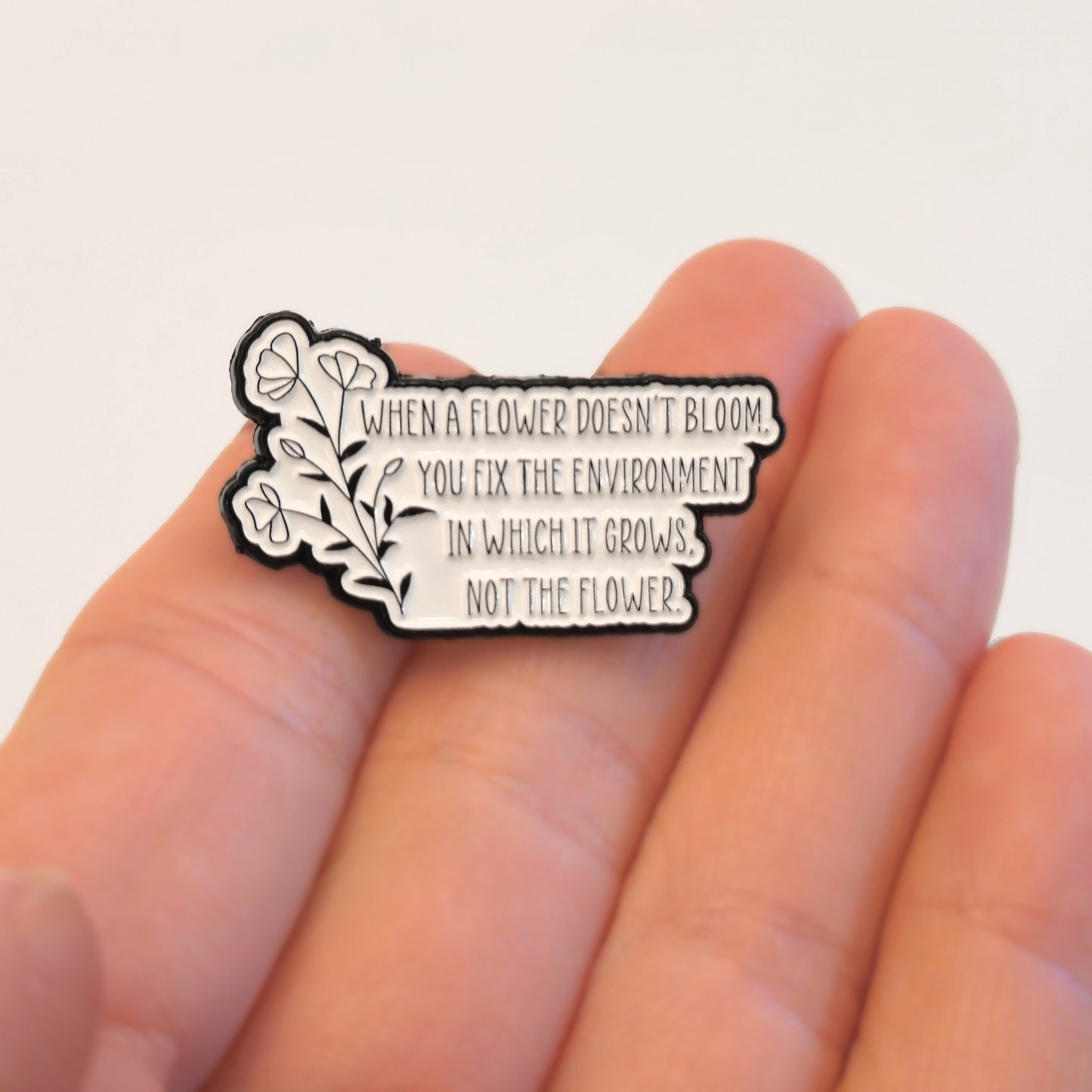When a Flower Doesn't Bloom... | Collectible Pin