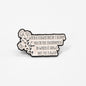 When a Flower Doesn't Bloom... | Collectible Pin