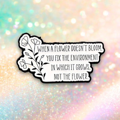 When a Flower Doesn't Bloom... | Collectible Pin