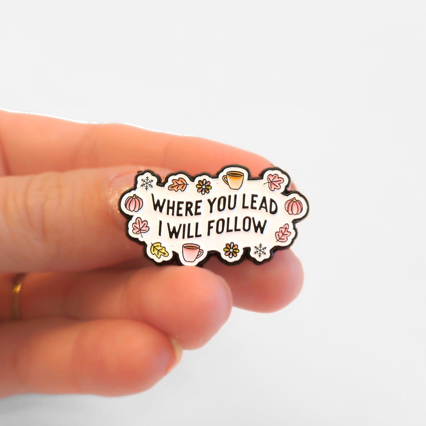 Where You Lead I Will Follow | Collectible Pin