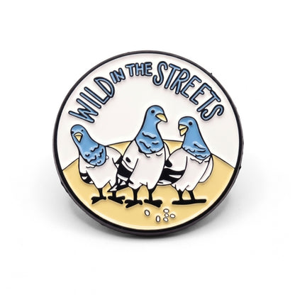 Wild in the Streets | Collectible Pin