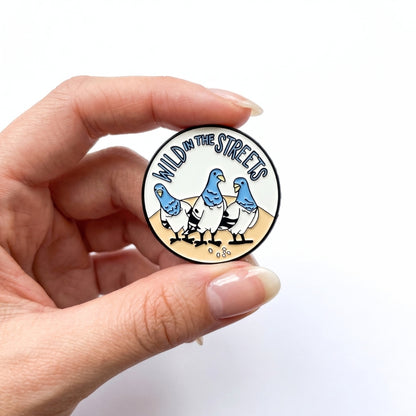 Wild in the Streets | Collectible Pin
