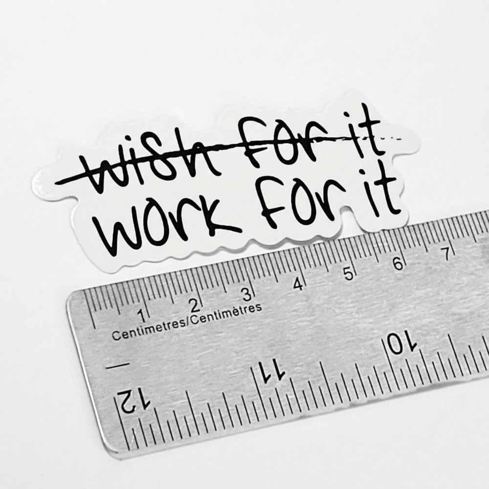 Work For It | Vinyl Sticker