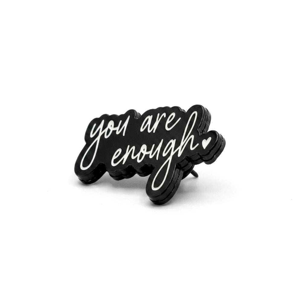 You Are Enough | Collectible Pin