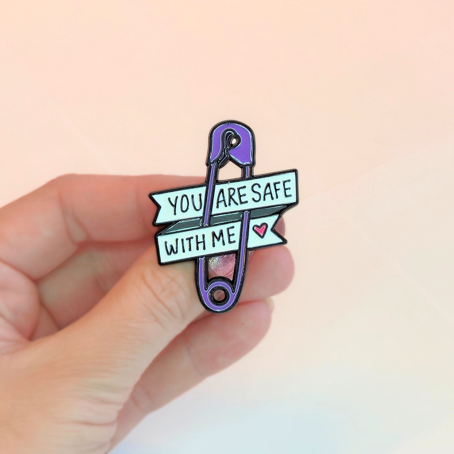 You Are Safe With Me | Collectible Pin