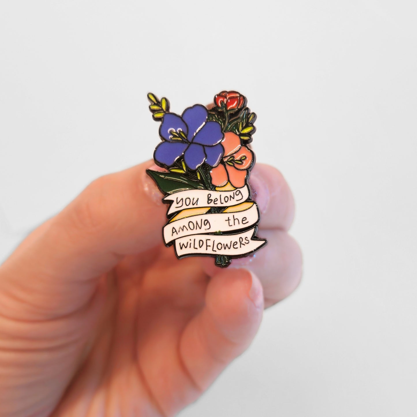 You Belong Among the Wildflowers | Collectible Pin