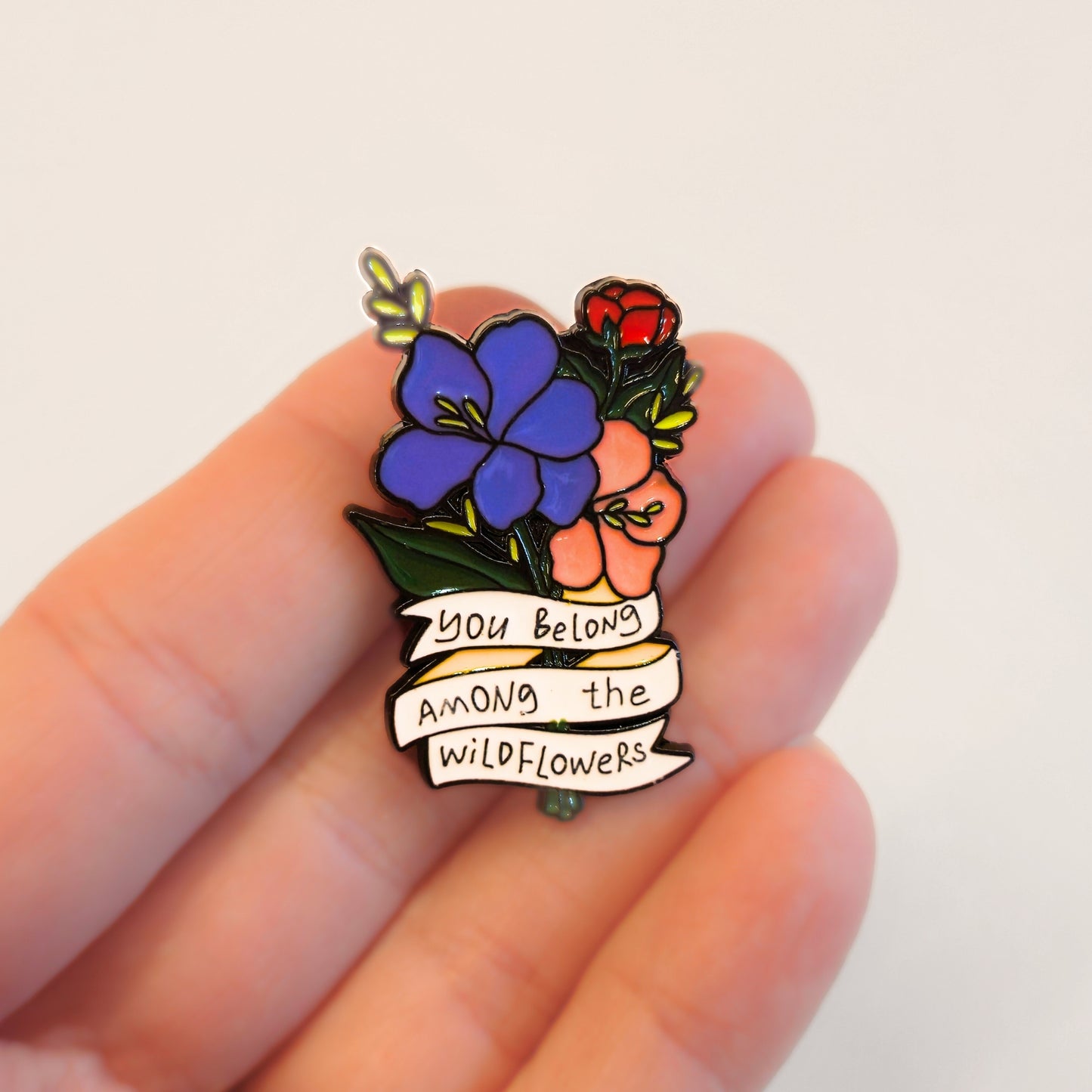 You Belong Among the Wildflowers | Collectible Pin