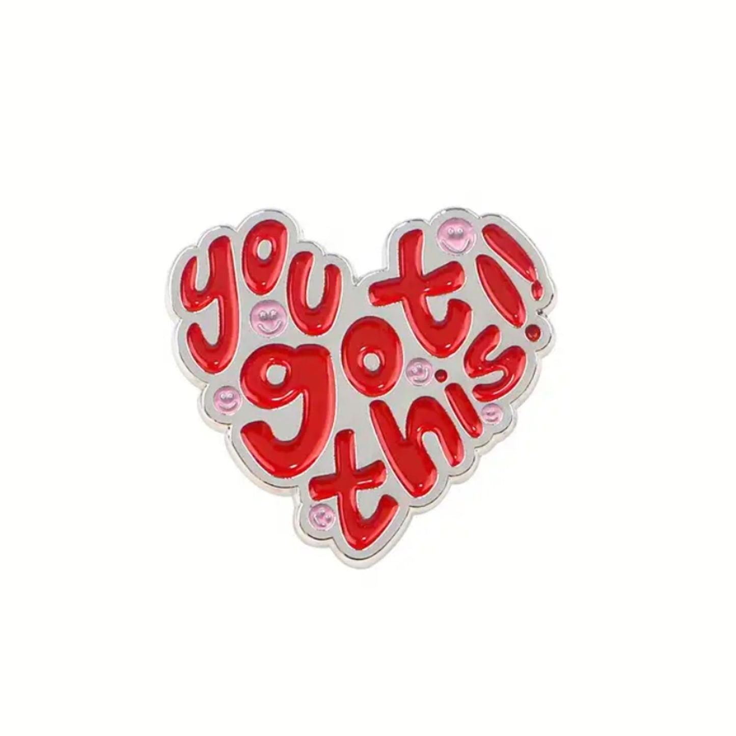 You Got This | Collectible Pin