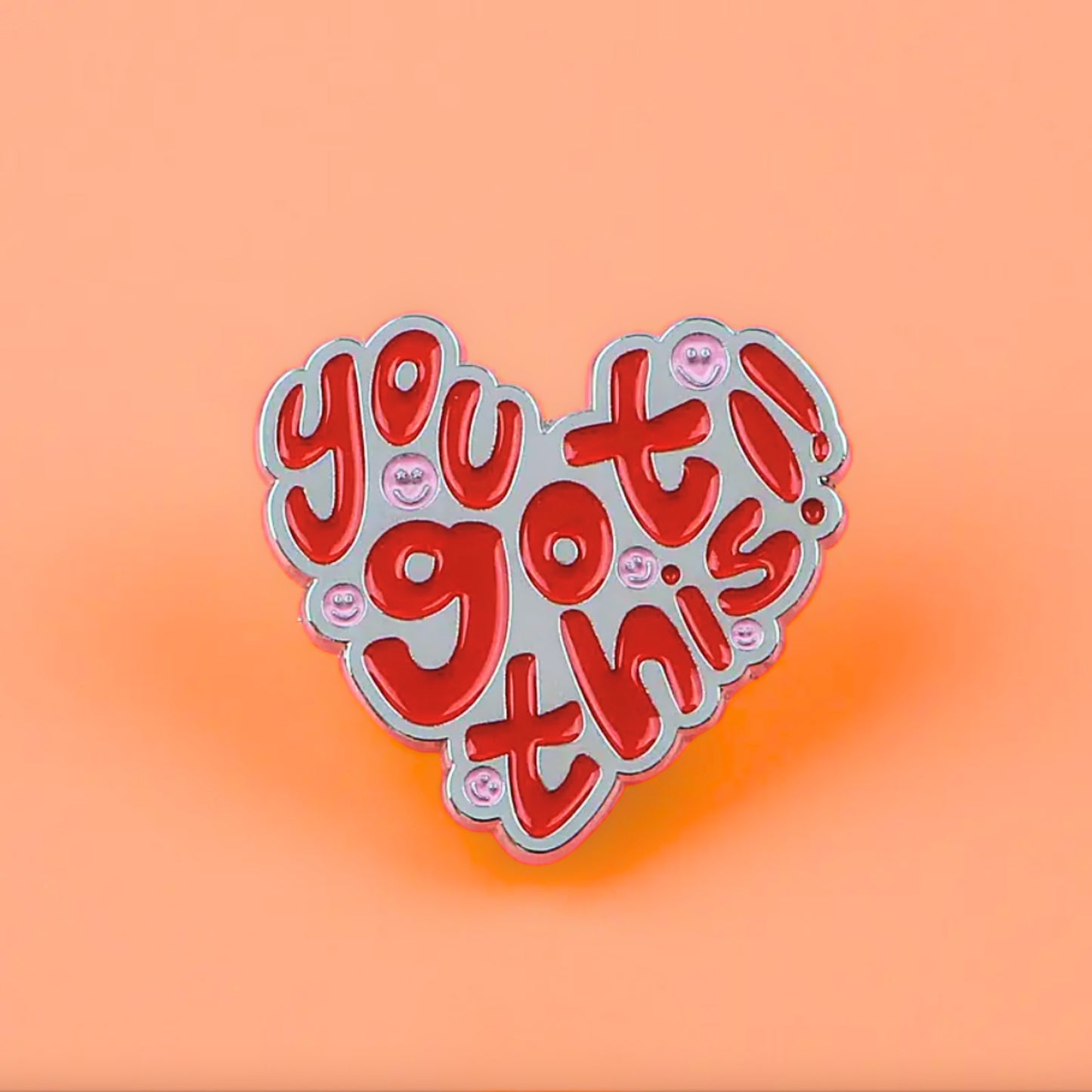 You Got This | Collectible Pin
