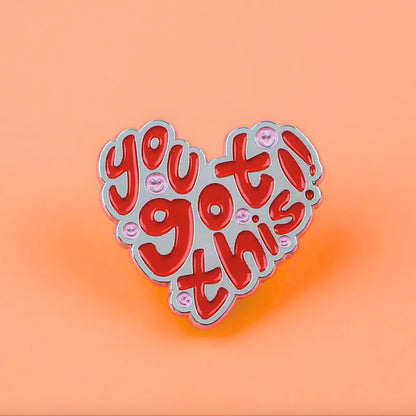 You Got This | Collectible Pin