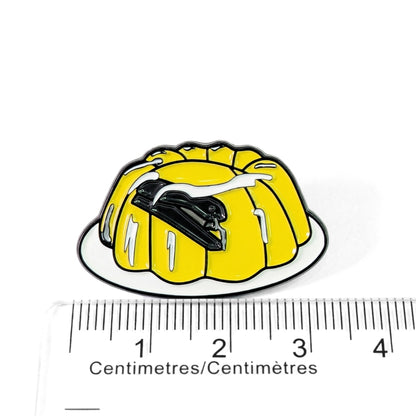 You Put My Stapler In Jell-O! | Collectible Pin
