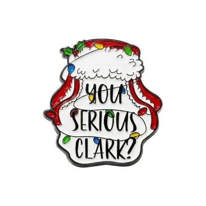 You Serious Clark? | Collectible Pin