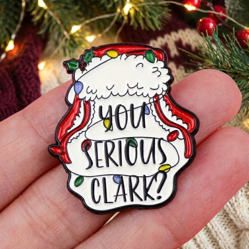 You Serious Clark? | Collectible Pin