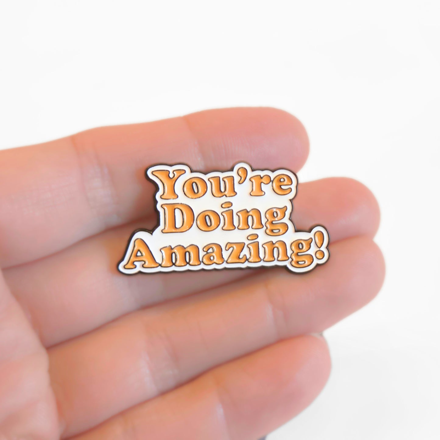 You're Doing Amazing | Collectible Pin