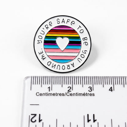 You're Safe to Be You Around Me | Collectible Pin