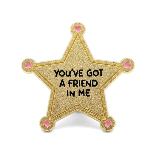 You've Got a Friend In Me | Collectible Pin