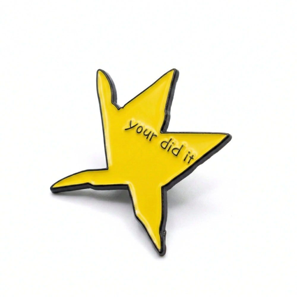 Your Did It | Collectible Pin