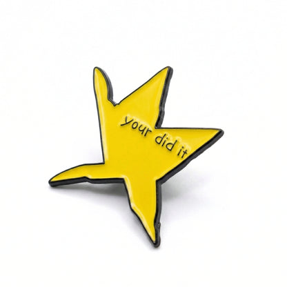 Your Did It | Collectible Pin