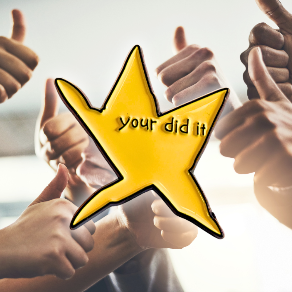 Your Did It | Collectible Pin