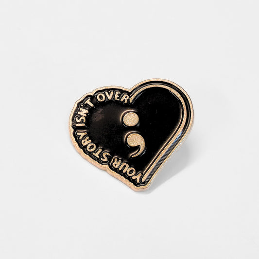 Your Story Isn't Over | Collectible Pin